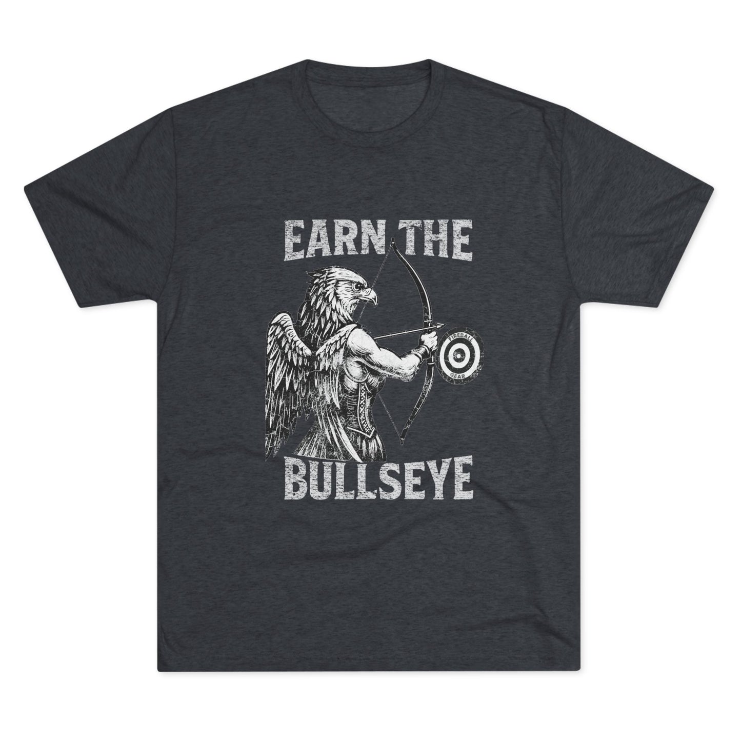 Beast Mode Series - Earn the Bullseye - Fitness Triblend T-shirt